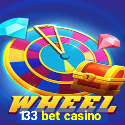 133 bet casino